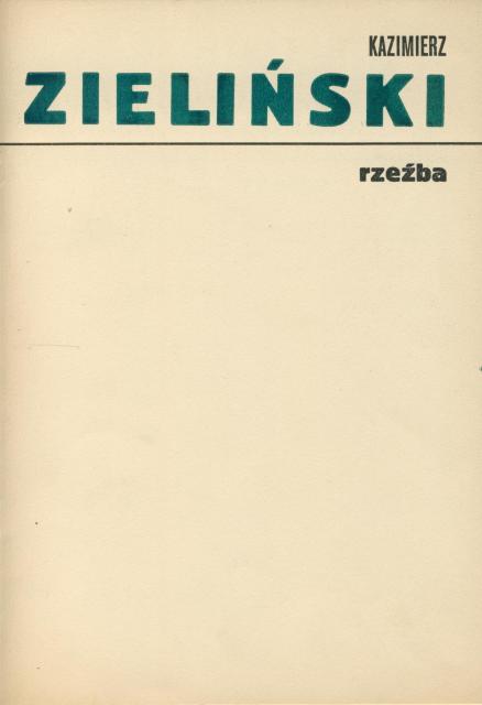 Kazimierz Zieliński - 1974 - Olsztyn; Galeria Sztuki Współczesnej BWA