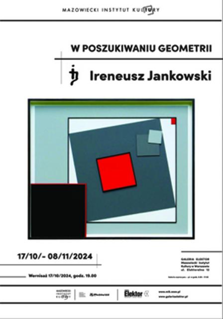 Ireneusz Jankowski - plakat do wystawy w Galerii Elektor - "W poszukiwaniu geometrii"